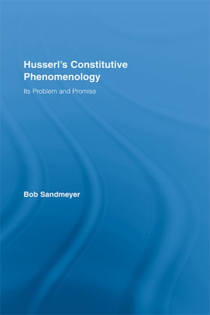 Husserl's Constitutive Phenomenology