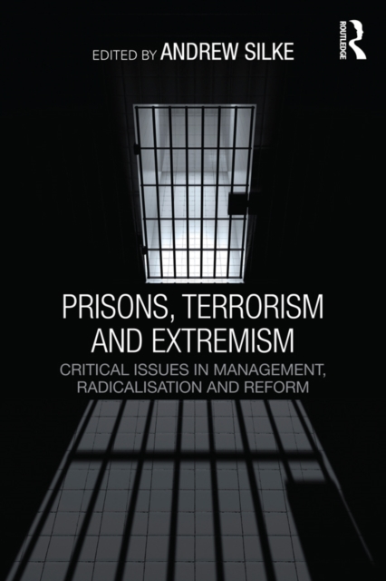 Prisons, Terrorism and Extremism