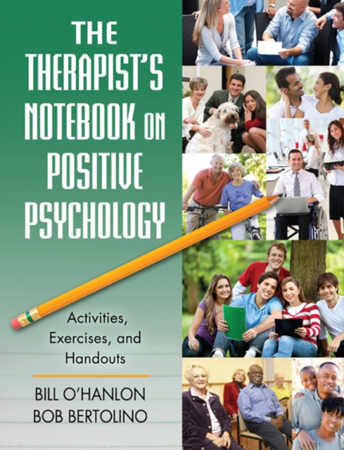 Therapist's Notebook on Positive Psychology