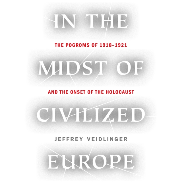 In the Midst of Civilized Europe