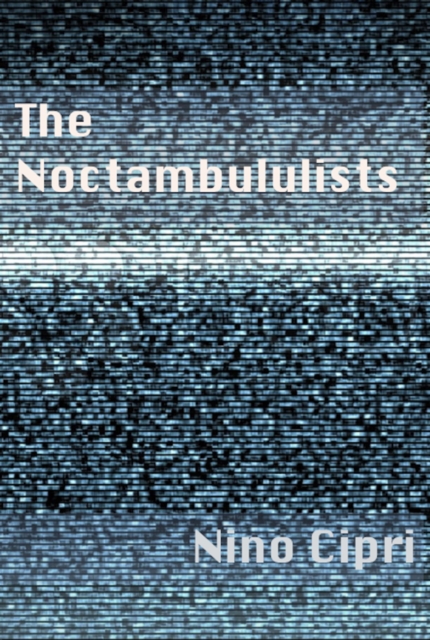 Noctambulists