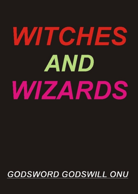 Witches and Wizards