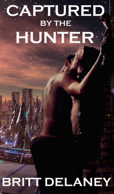 Captured By The Hunter