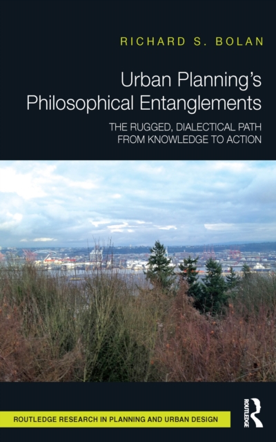 Urban Planning's Philosophical Entanglements