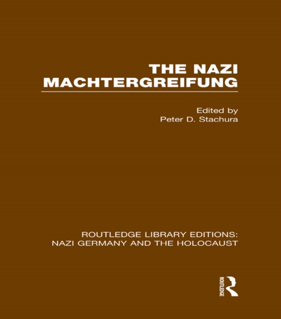 Nazi Machtergreifung (RLE Nazi Germany & Holocaust)