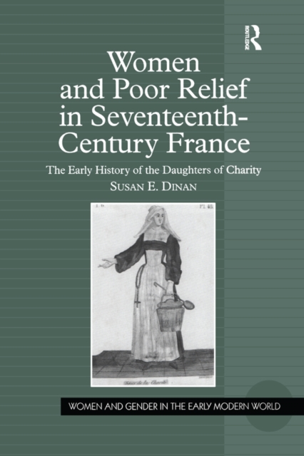 Women and Poor Relief in Seventeenth-Century France