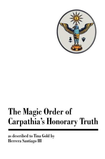 Magic Order of Carpathia's Honorary Truth