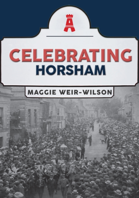 Celebrating Horsham