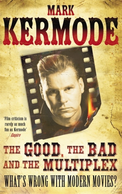 Good, The Bad and The Multiplex
