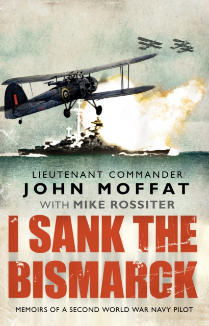 I Sank The Bismarck