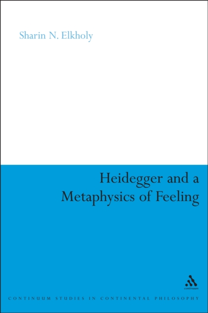 Heidegger and a Metaphysics of Feeling