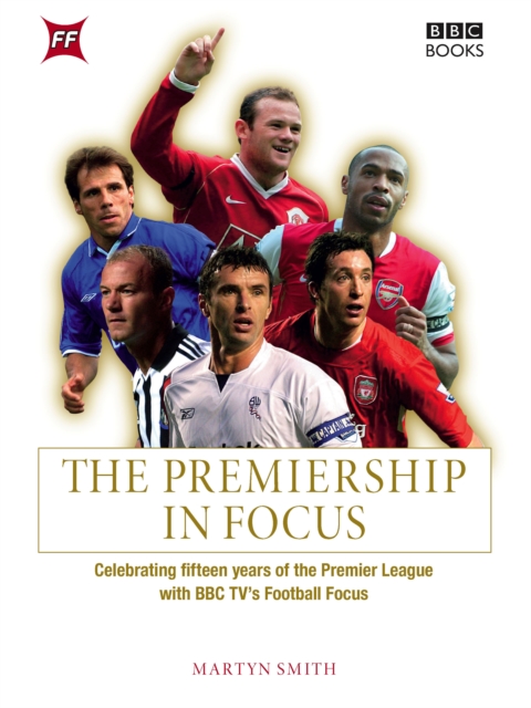 Premiership in Focus