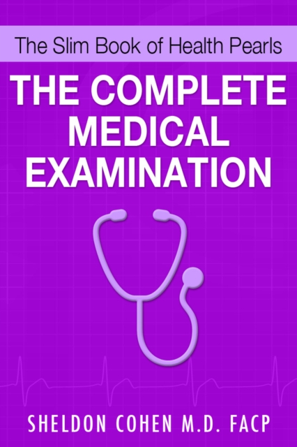 Slim Book of Health Pearls: The Complete Medical Examination