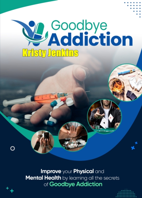 Goodbye Addiction Training Guide