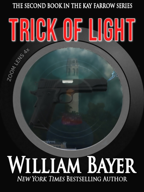 Trick of Light: A Kay Farrow Novel