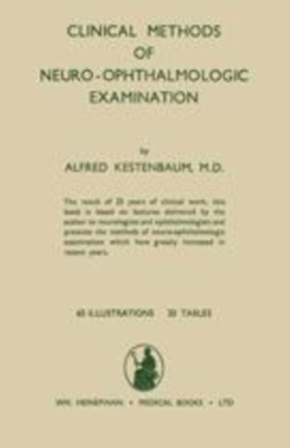 Clinical Methods of Neuro-Ophthalmologic Examination