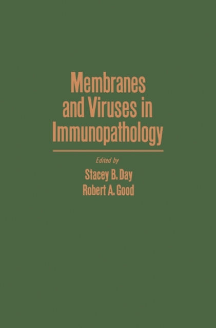 Membranes and Viruses in Immunopathology