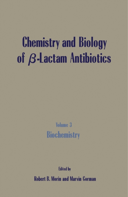 Biology of B-Lactam Antibiotics