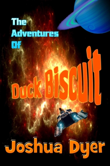 Adventures of Duck Biscuit: Heart of the Sunrise