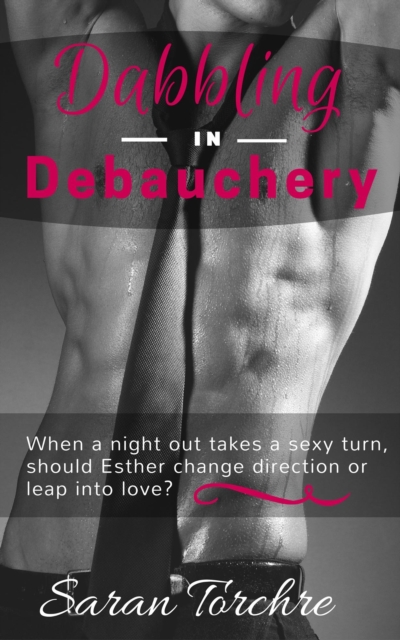 Dabbling in Debauchery