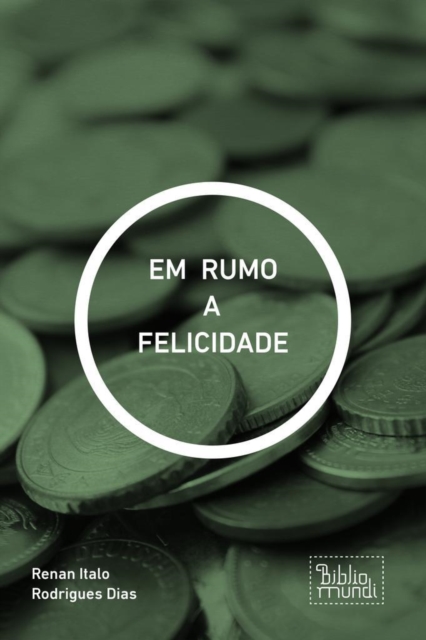 RUMO A FELICIDADE 