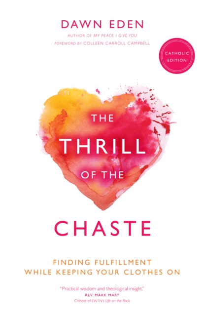 Thrill of the Chaste (Catholic Edition)