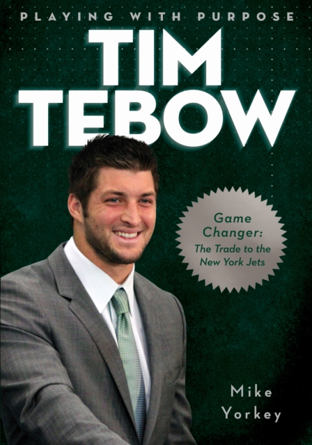 Playing with Purpose:  Tim Tebow