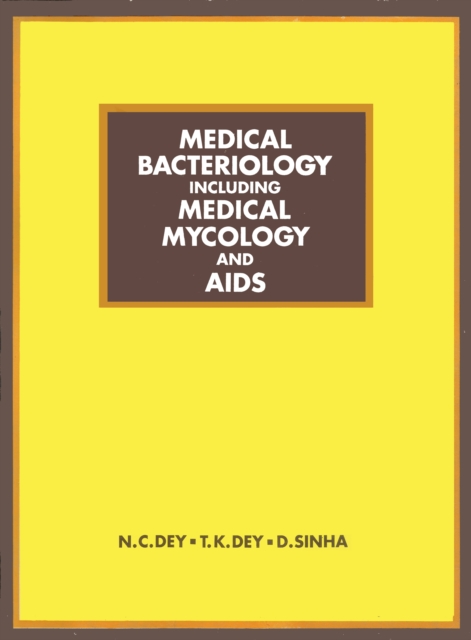 Medical Bacteriology Including Medical Mycology and AIDS