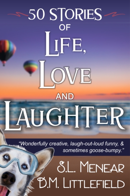 Life, Love, & Laughter