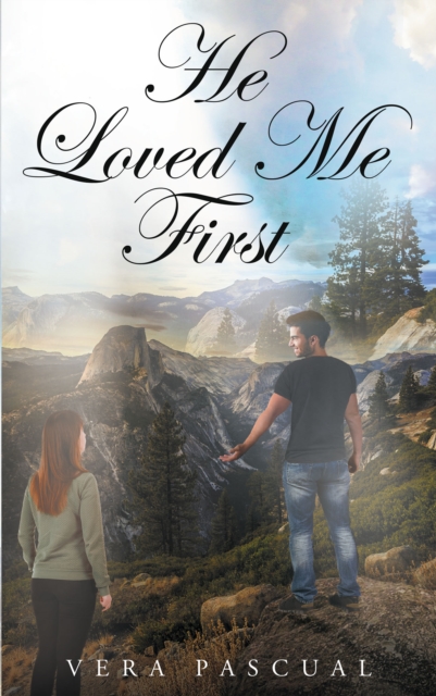 He Loved Me First