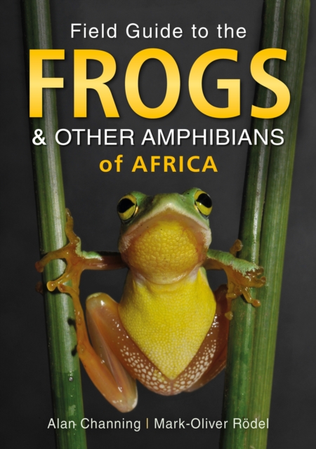 Field Guide to the Frogs & Other Amphibians of Africa