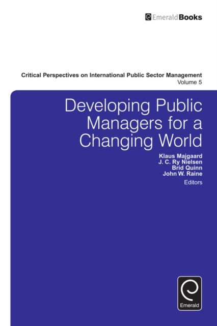 Developing Public Managers for a Changing World