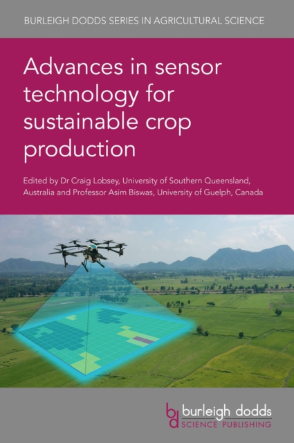 Advances in sensor technology for sustainable crop production