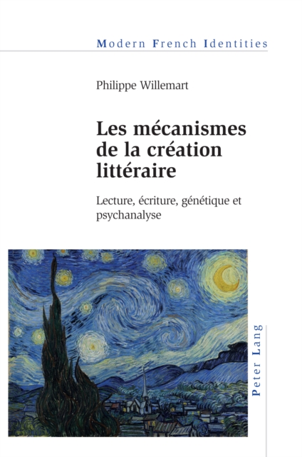 Les mecanismes de la creation litteraire