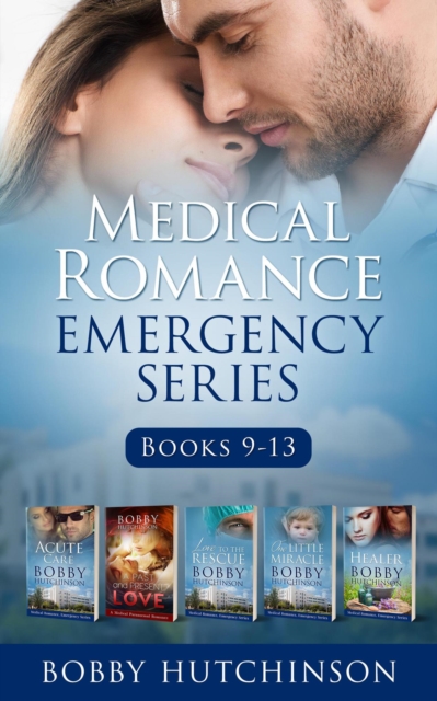 Medical Romance, Emergency Series, Books 9-13