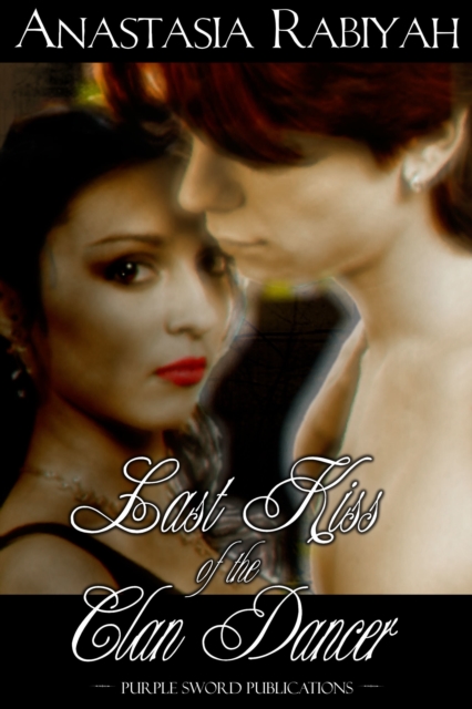 Last Kiss of the Clan Dancer