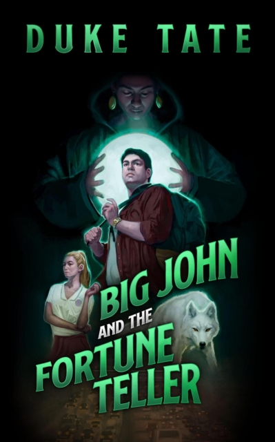 Big John and the Fortune Teller