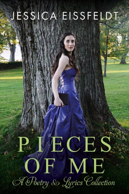 Pieces of Me: A Poetry & Lyrics Collection