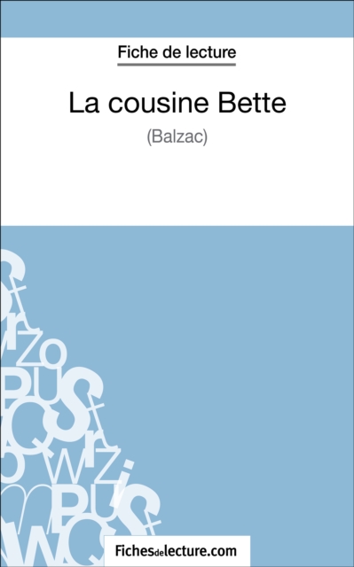 La cousine Bette de Balzac (Fiche de lecture)