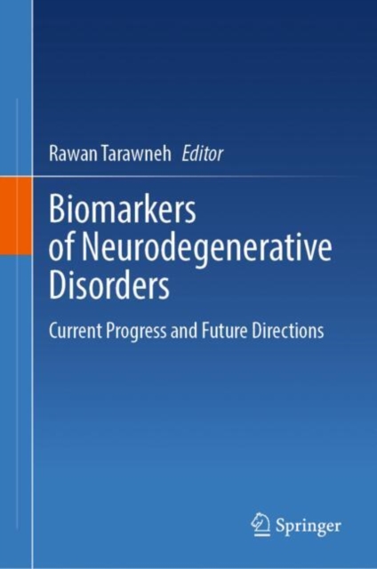 Biomarkers of Neurodegenerative Disorders