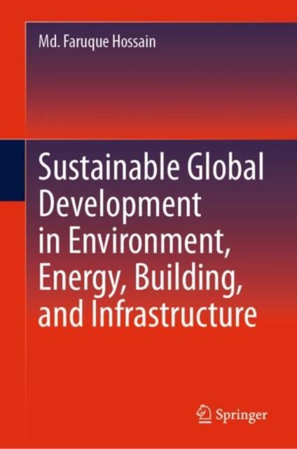 Sustainable Global Development in Environment, Energy, Building, and Infrastructure