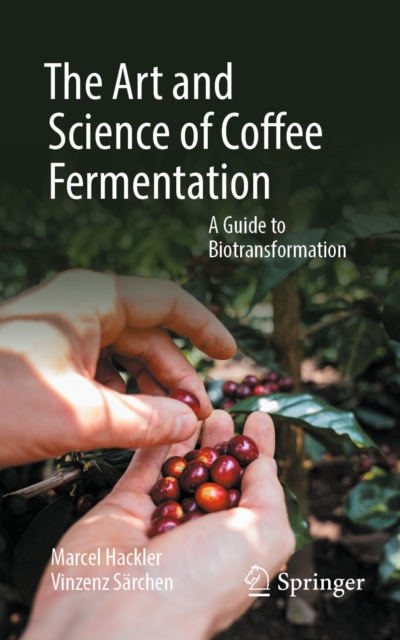 Art and Science of Coffee Fermentation