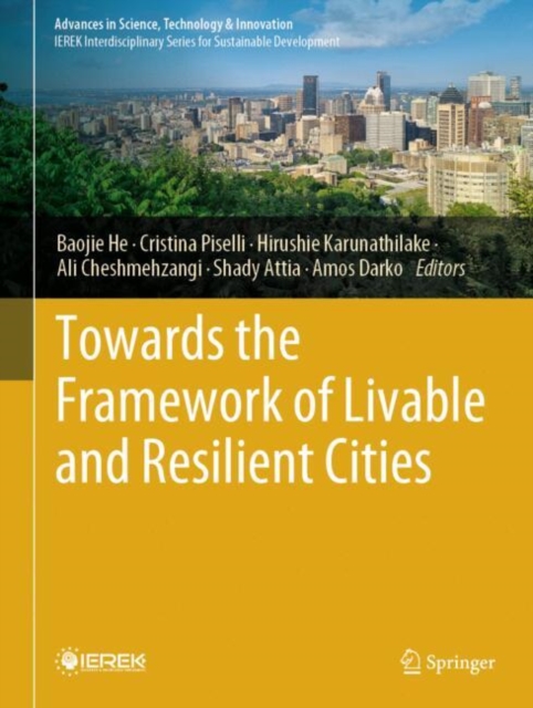 Towards the Framework of Livable and Resilient Cities