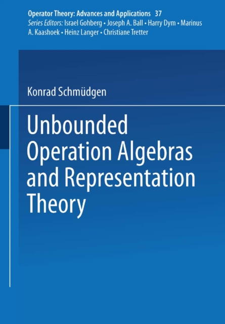 Unbounded Operator Algebras and Representation Theory