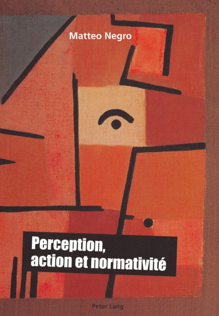 Perception, action et normativité