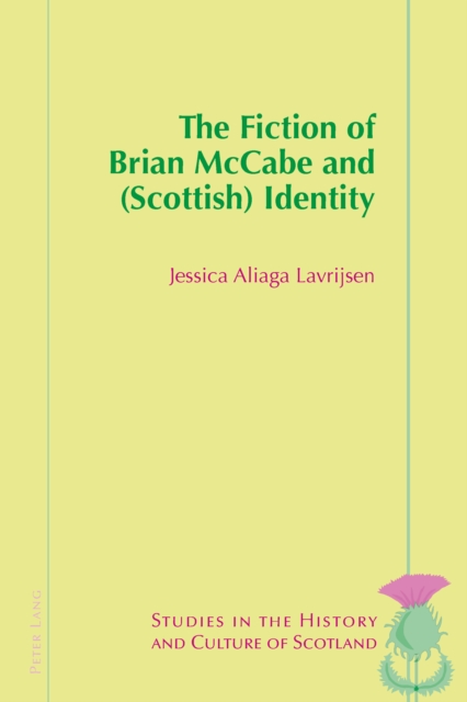 Fiction of Brian McCabe and (Scottish) Identity