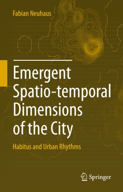 Emergent Spatio-temporal Dimensions of the City