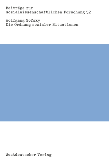 Die Ordnung sozialer Situationen