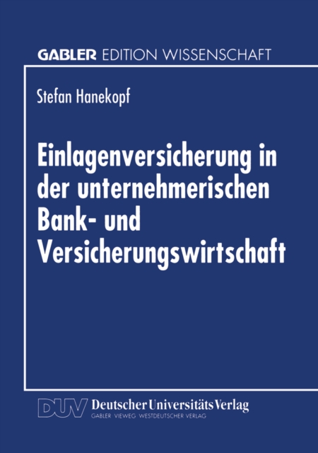 Einlagenversicherung in der unternehmerischen Bank- und Versicherungswirtschaft