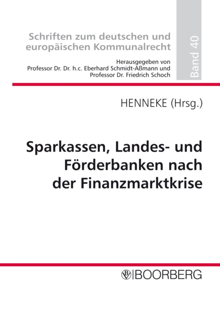 Sparkassen, Landes- und Förderbanken nach der Finanzmarktkrise